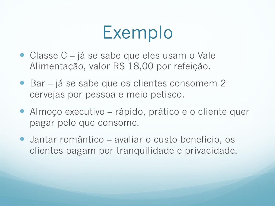 Bar já se sabe que os clientes consomem 2 cervejas por pessoa e meio petisco.