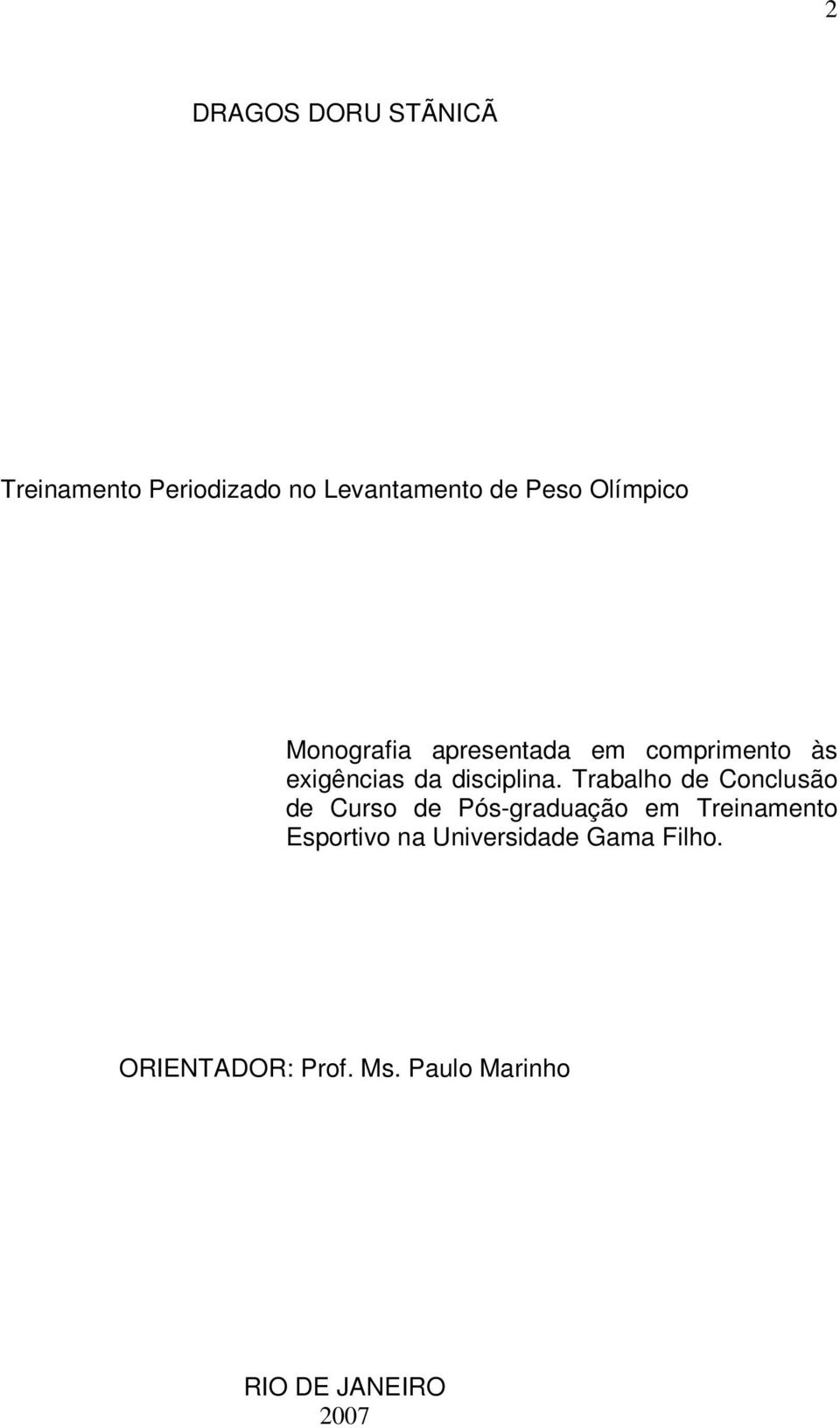 Trabalho de Conclusão de Curso de Pós-graduação em Treinamento Esportivo na