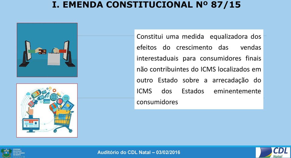 para consumidores finais não contribuintes do ICMS localizados em