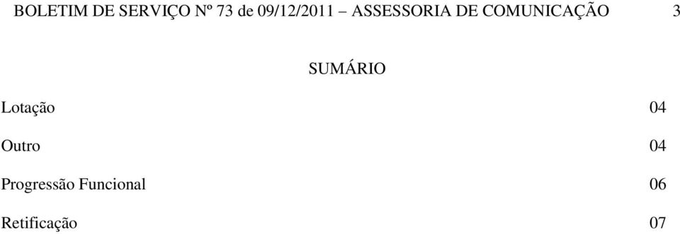 COMUNICAÇÃO 3 SUMÁRIO Lotação 04