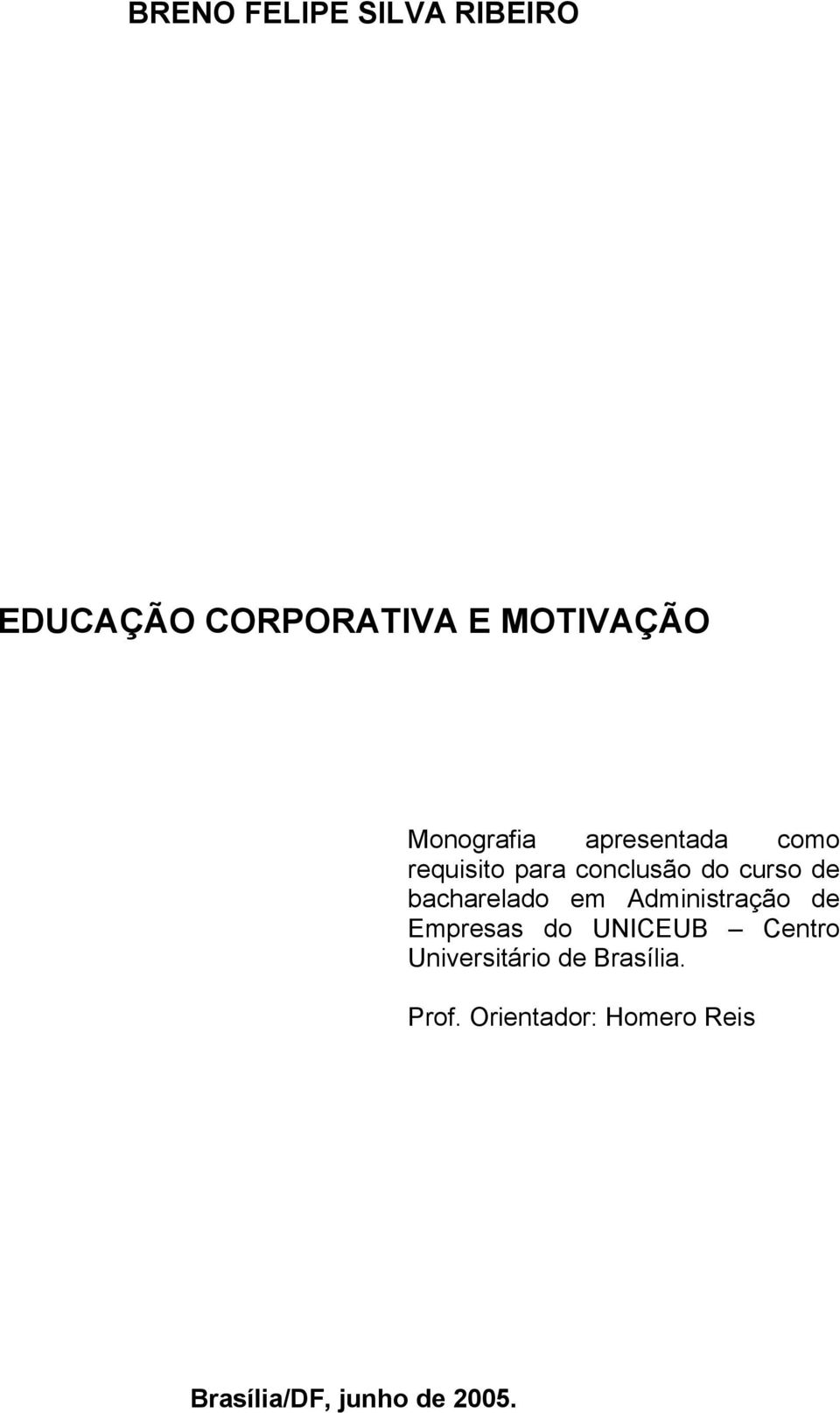 bacharelado em Administração de Empresas do UNICEUB Centro