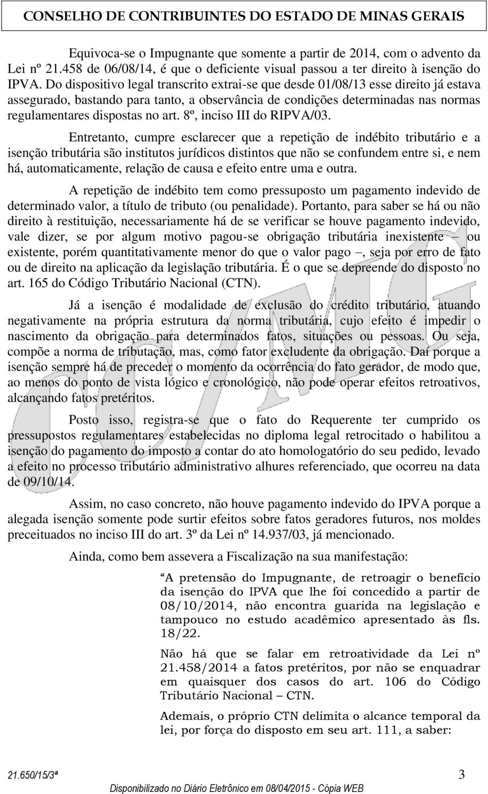 8º, inciso III do RIPVA/03.