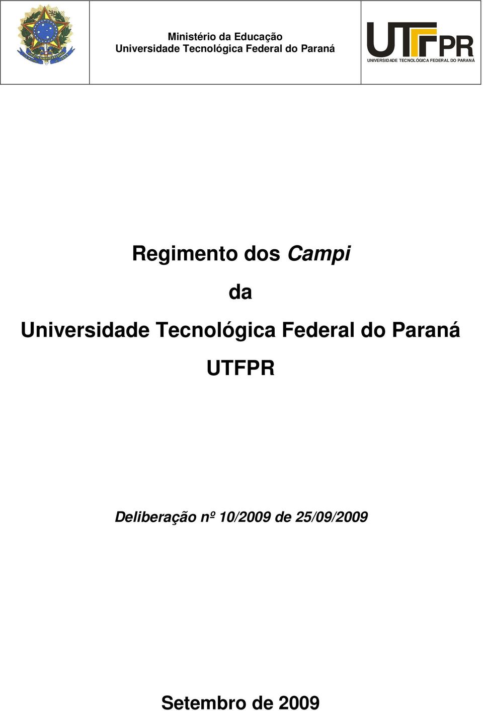 Regimento dos Campi da Universidade Tecnológica Federal do