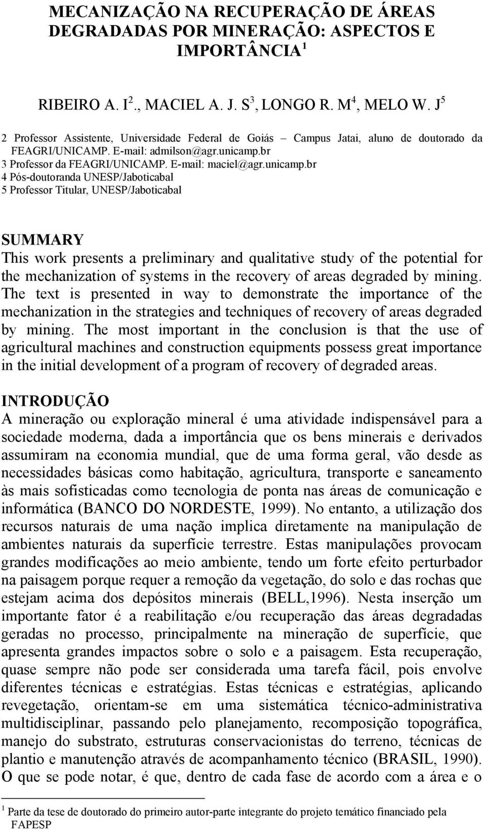 br 3 Professor da FEAGRI/UNICAMP. E-mail: maciel@agr.unicamp.