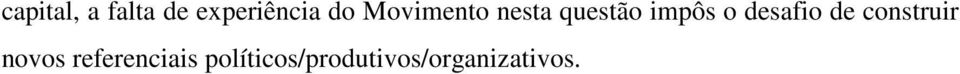 desafio de construir novos