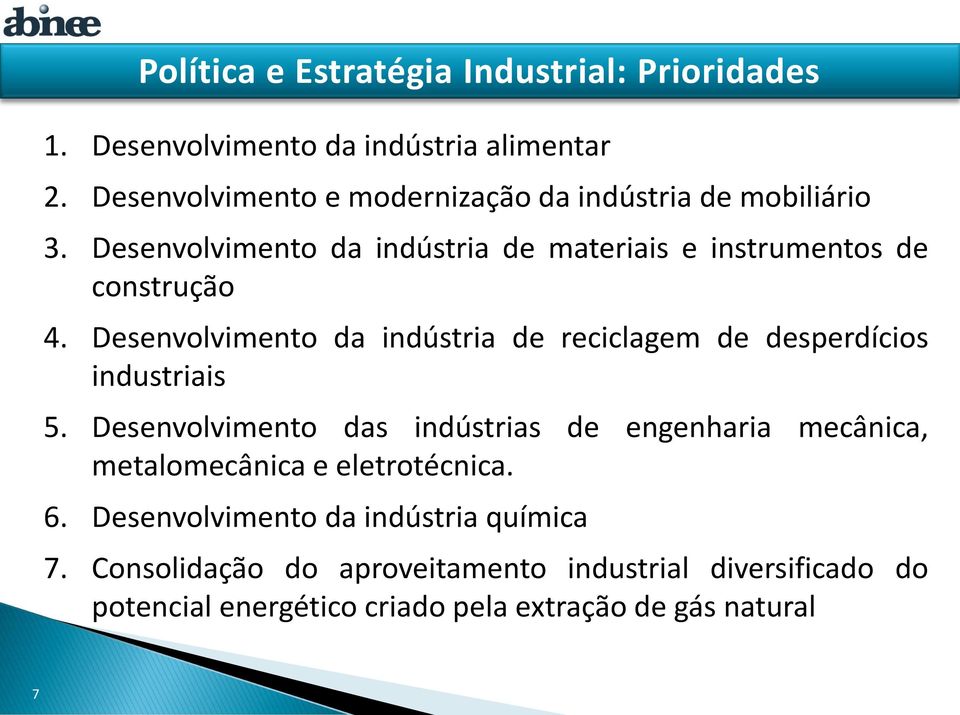 Desenvolvimento da indústria de reciclagem de desperdícios industriais 5.