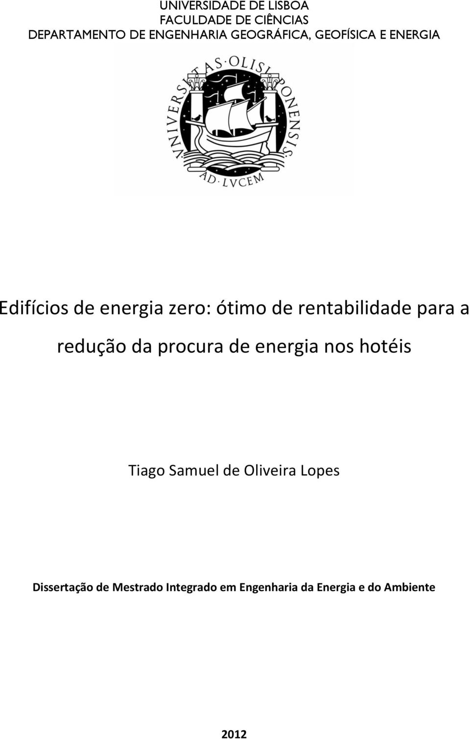 rentabilidade para a redução da procura de energia nos hotéis Tiago Samuel de