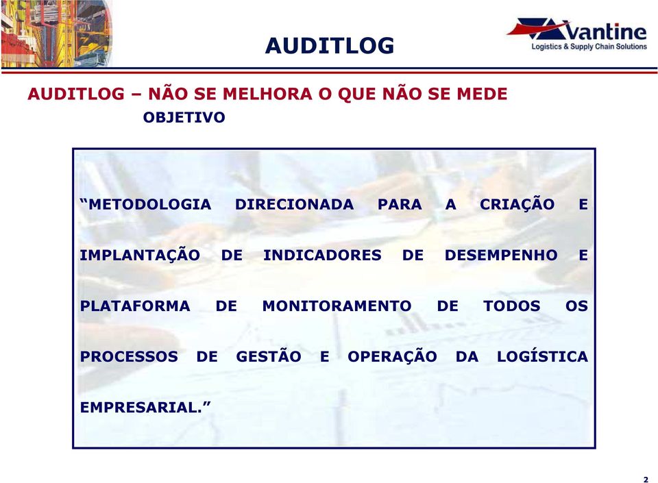 INDICADORES DE DESEMPENHO E PLATAFORMA DE MONITORAMENTO DE