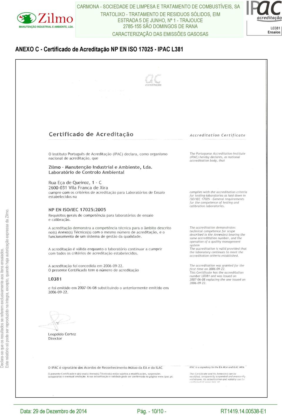 EIM ESTRADA 5 DE JUNHO, Nº 1 - TRAJOUCE 2785-155 SÃO DOMINGOS DE RANA CARACTERIZAÇÃO DAS EMISSÕES GASOSAS