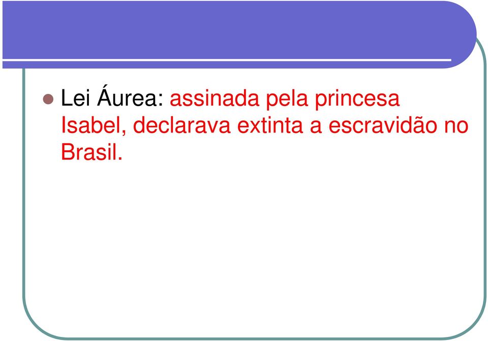 Isabel, declarava