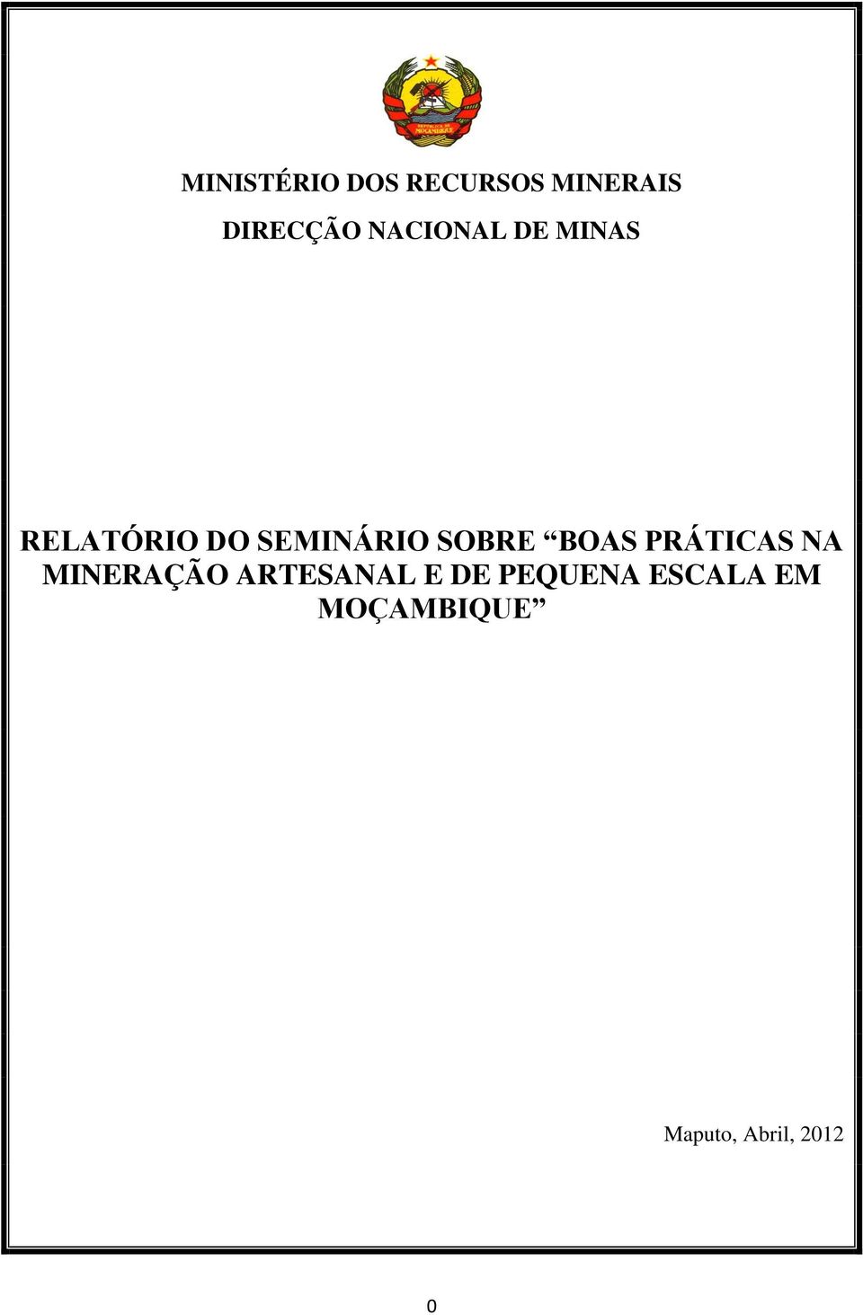 SOBRE BOAS PRÁTICAS NA MINERAÇÃO ARTESANAL E