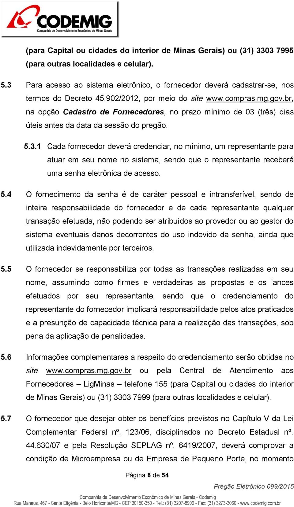 br, na opção Cadastro de Fornecedores, no prazo mínimo de 03 