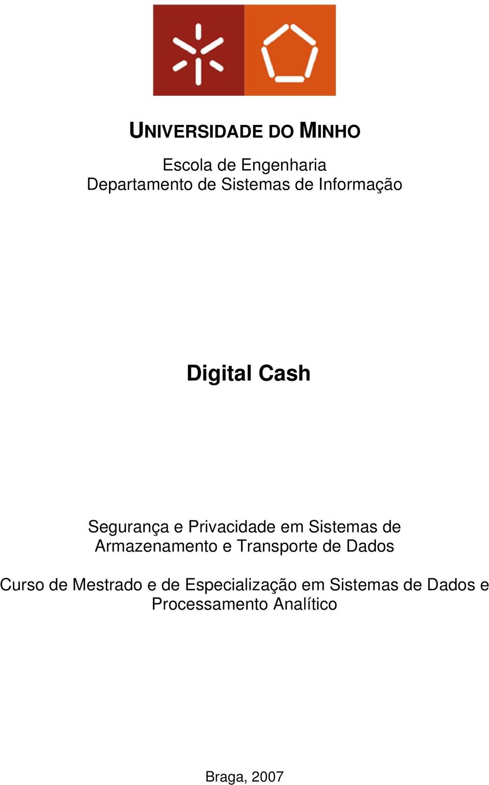 Sistemas de Armazenamento e Transporte de Dados Curso de Mestrado