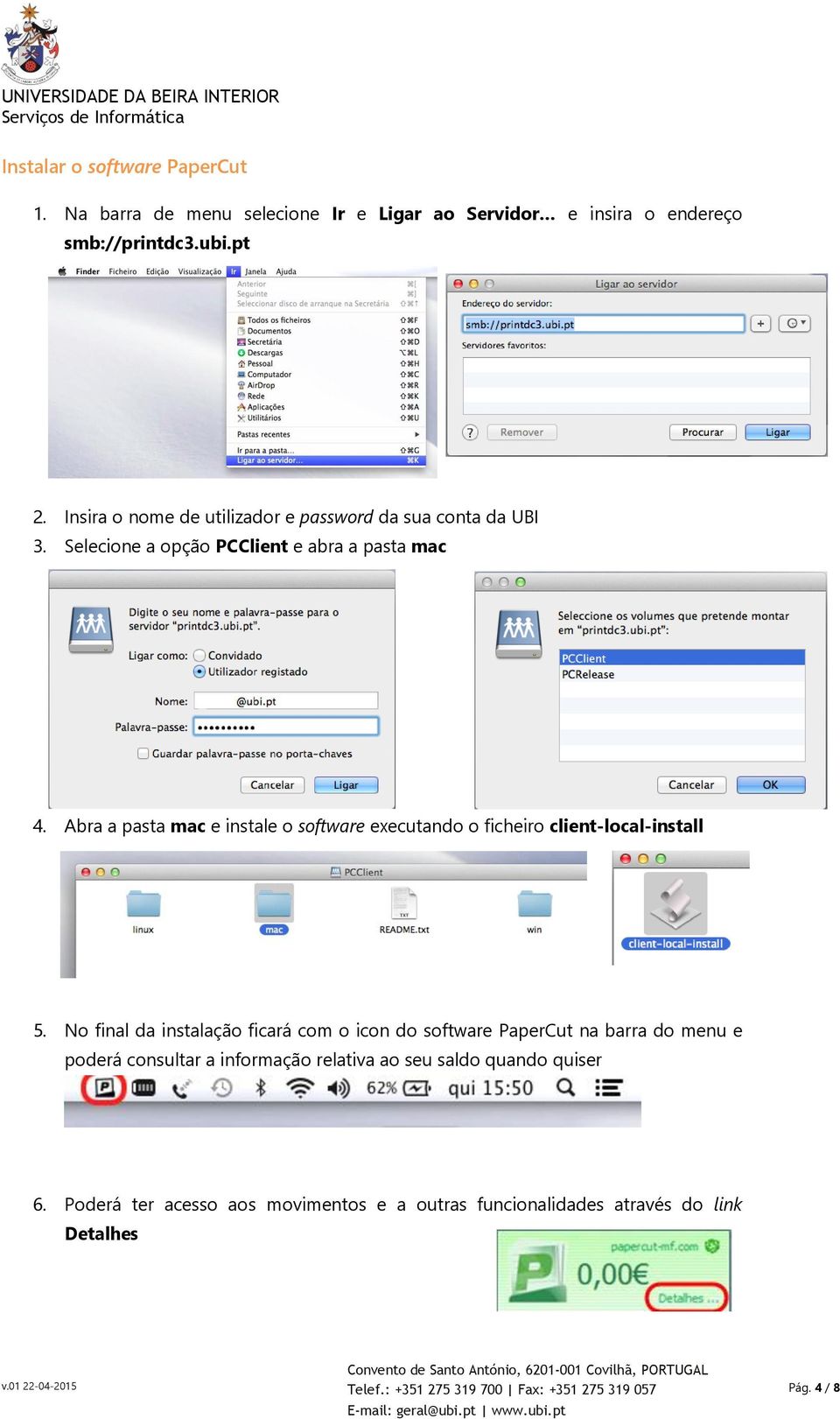 Abra a pasta mac e instale o software executando o ficheiro client-local-install 5.