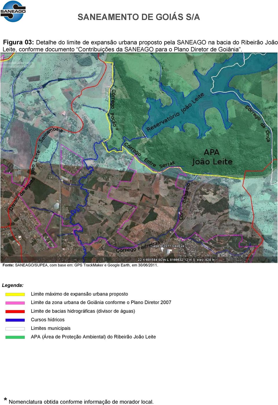 Limite máximo de expansão urbana proposto Limite da zona urbana de Goiânia conforme o Plano Diretor 2007 Limite