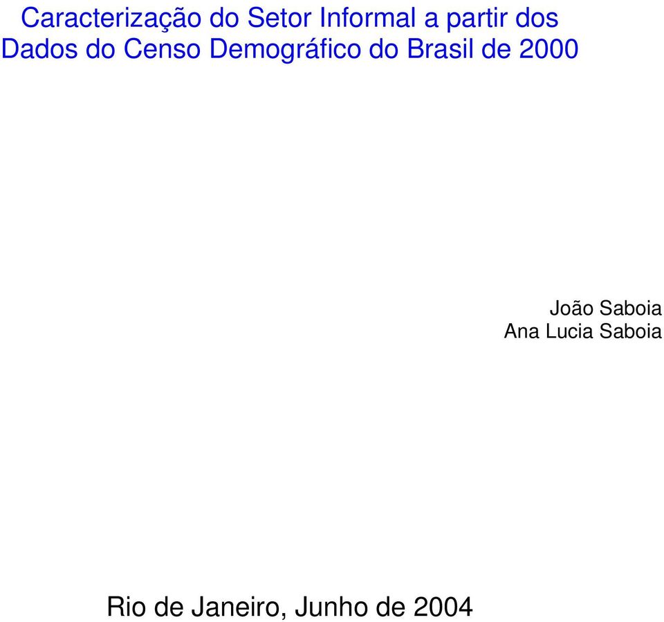 do Brasil de 2000 João Saboia Ana
