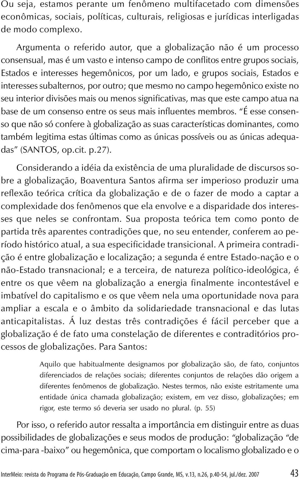 Educação, Campo Grande, MS, v.