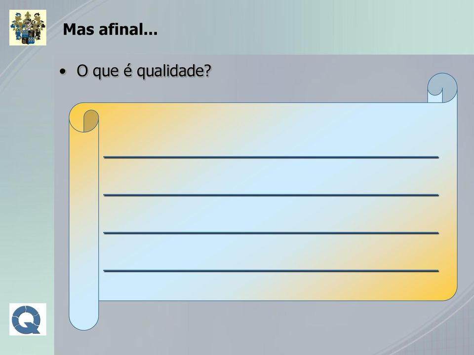 .. O que