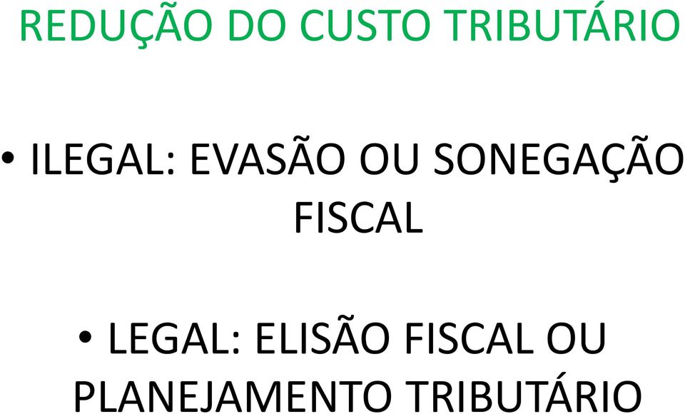 FISCAL LEGAL: ELISÃO FISCAL