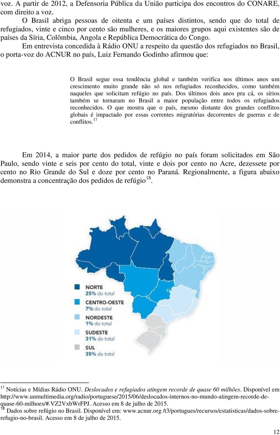 Angola e República Democrática do Congo.