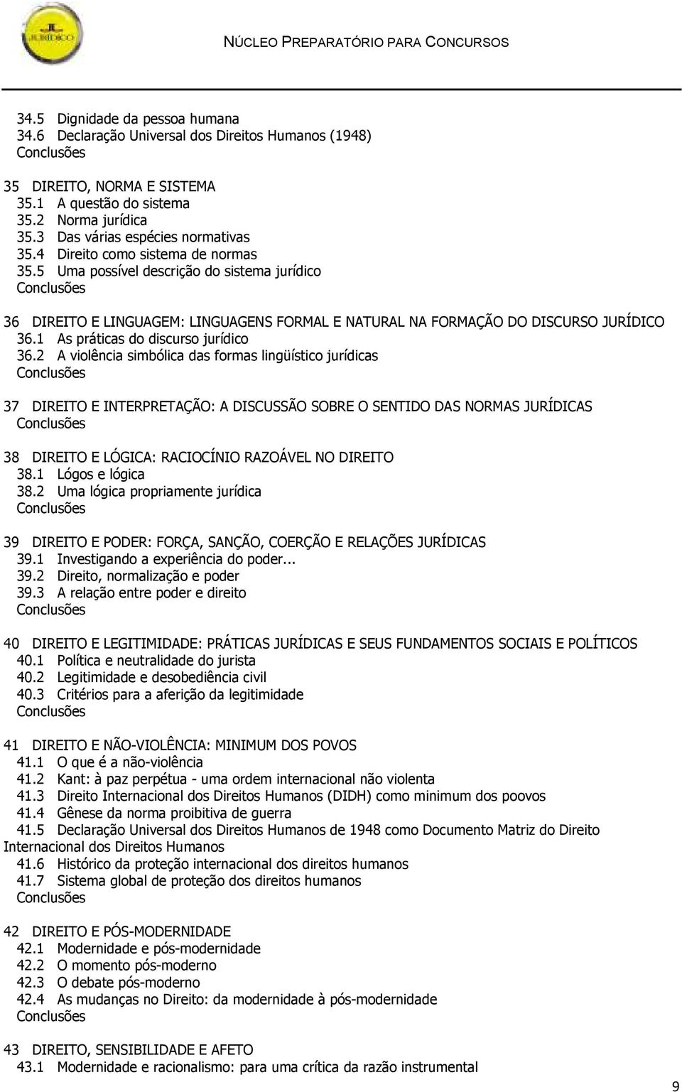 1 As práticas do discurso jurídico 36.