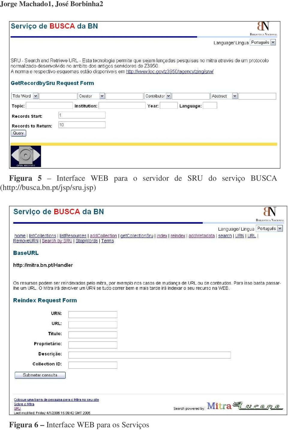 serviço BUSCA (http://busca.bn.pt/jsp/sru.