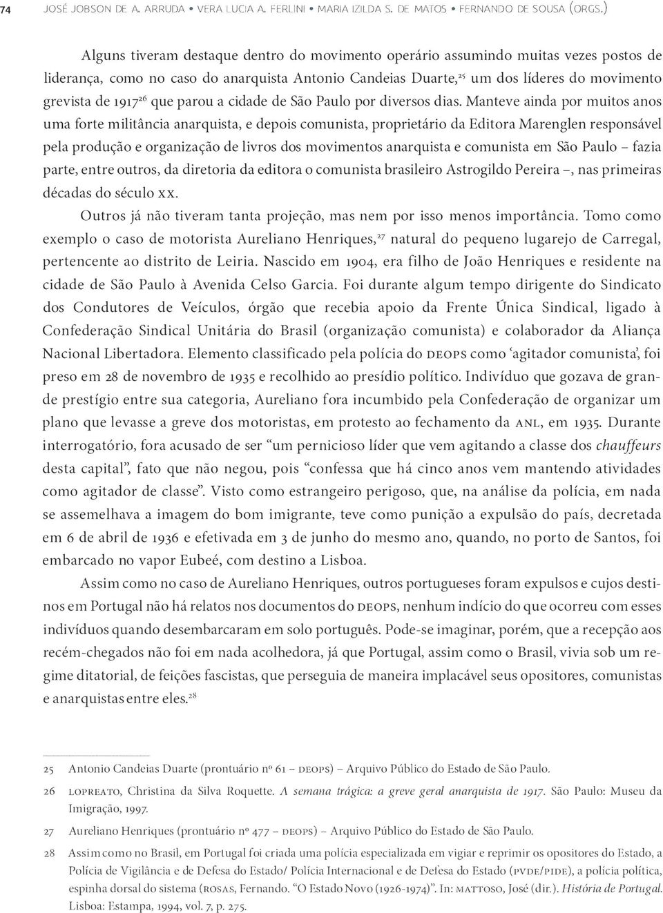 191726 que p arou a cidade de São Paulo por diversos dias.