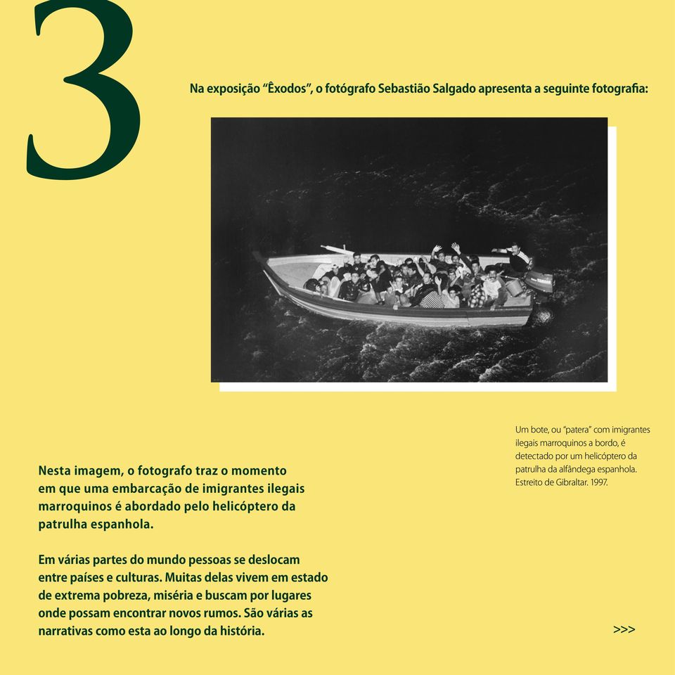 Um bote, ou patera com imigrantes ilegais marroquinos a bordo, é detectado por um helicóptero da patrulha da alfândega espanhola. Estreito de Gibraltar. 1997.