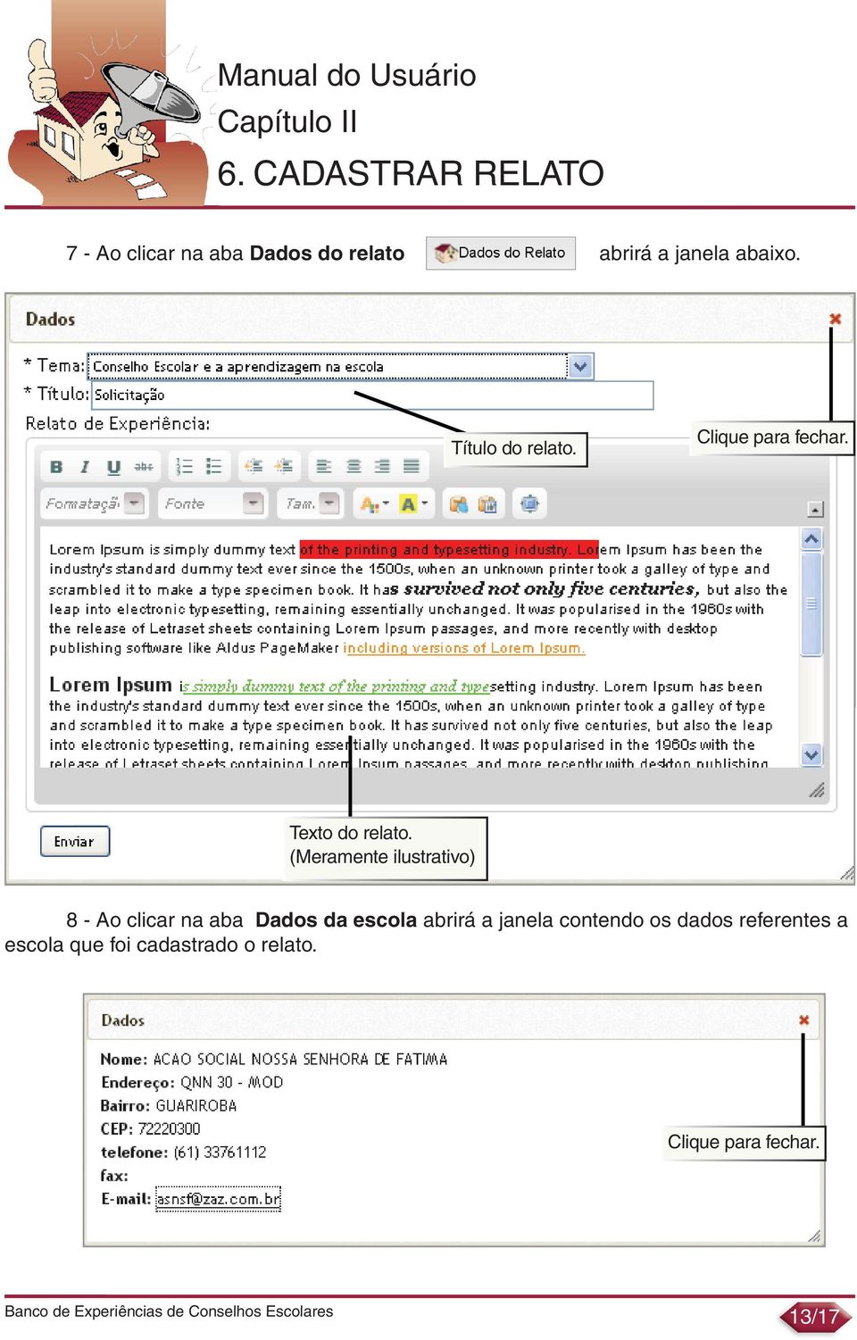 Título do relato. Clique para fechar. Texto do relato.