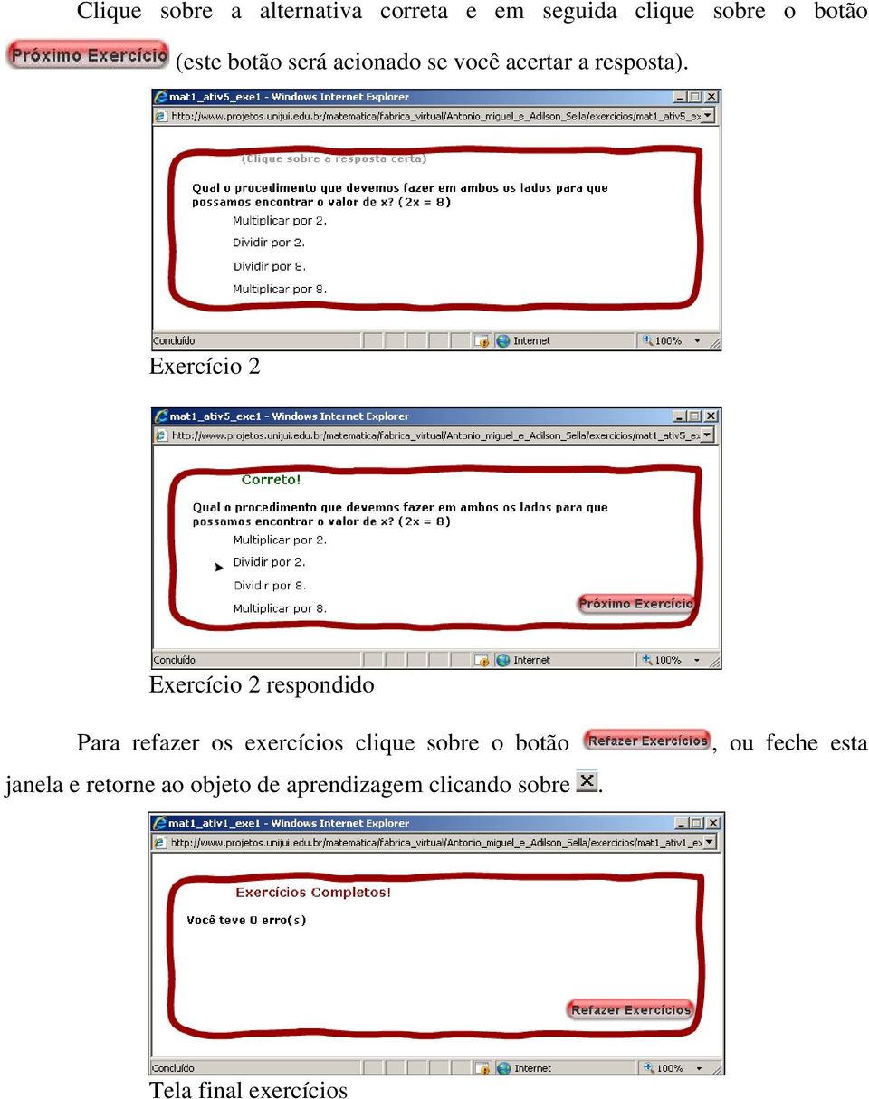 exercícios clique sobre o botão janela e retorne ao objeto de