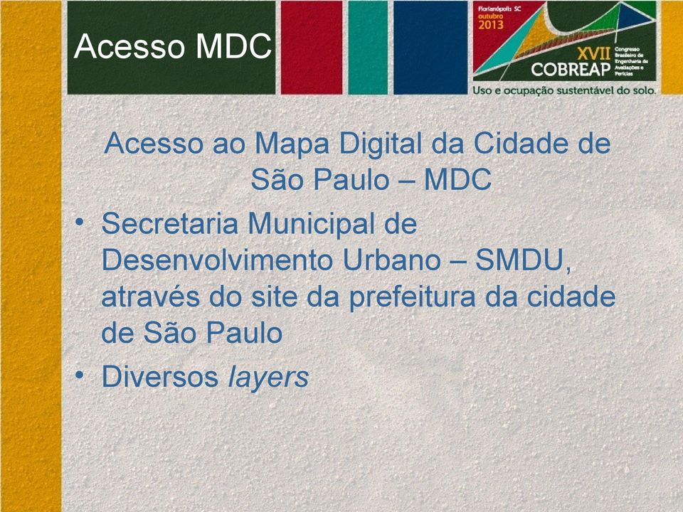 Desenvolvimento Urbano SMDU, através do site