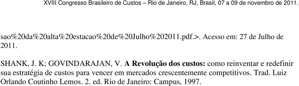 A Revolução dos custos: como reinventar e redefinir sua estratégia de custos