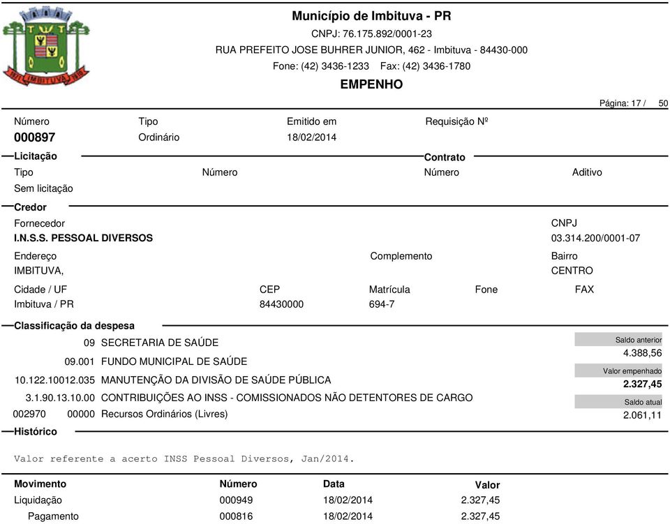 035 MANUTENÇÃO DA DIVISÃO DE SAÚDE PÚBLICA 3.1.90.13.10.