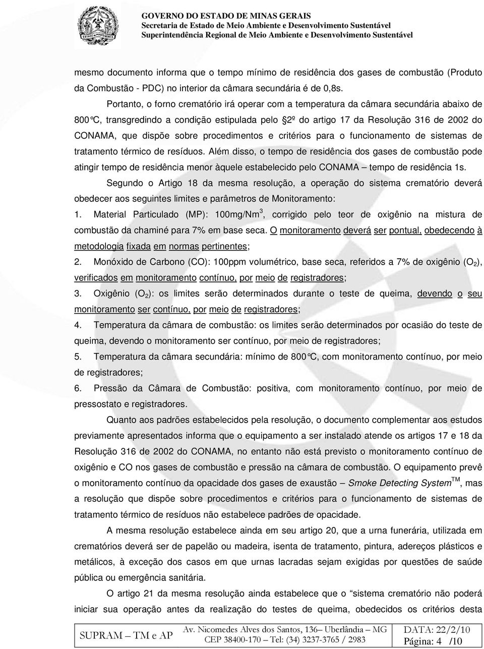 sobre procedimentos e critérios para o funcionamento de sistemas de tratamento térmico de resíduos.