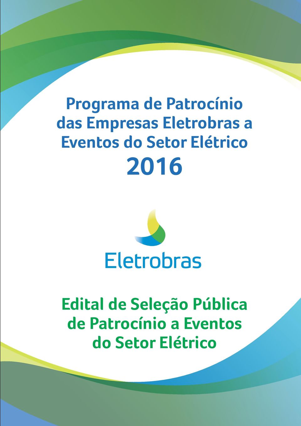 Elétrico 2016 Edital de Seleção