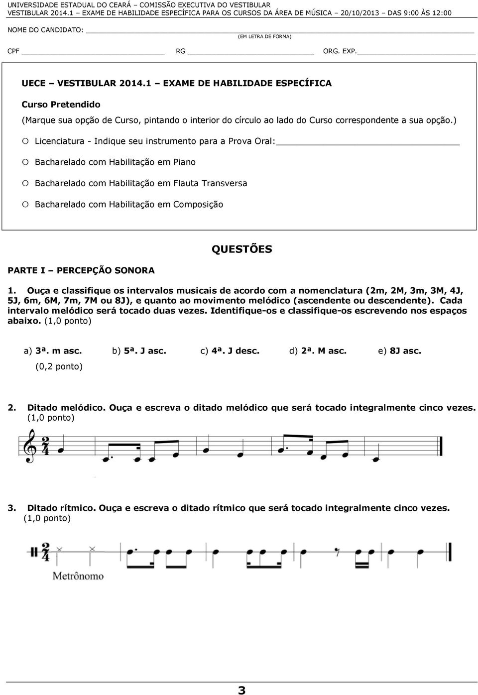 PERCEPÇÃO SONORA QUESTÕES 1.