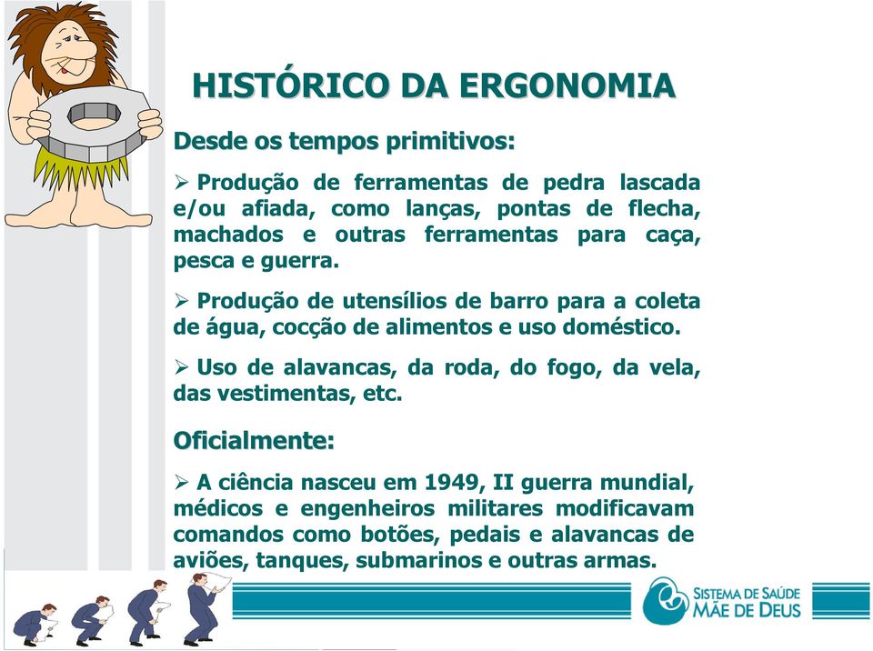 Produção de utensílios de barro para a coleta de água, cocção de alimentos e uso doméstico.