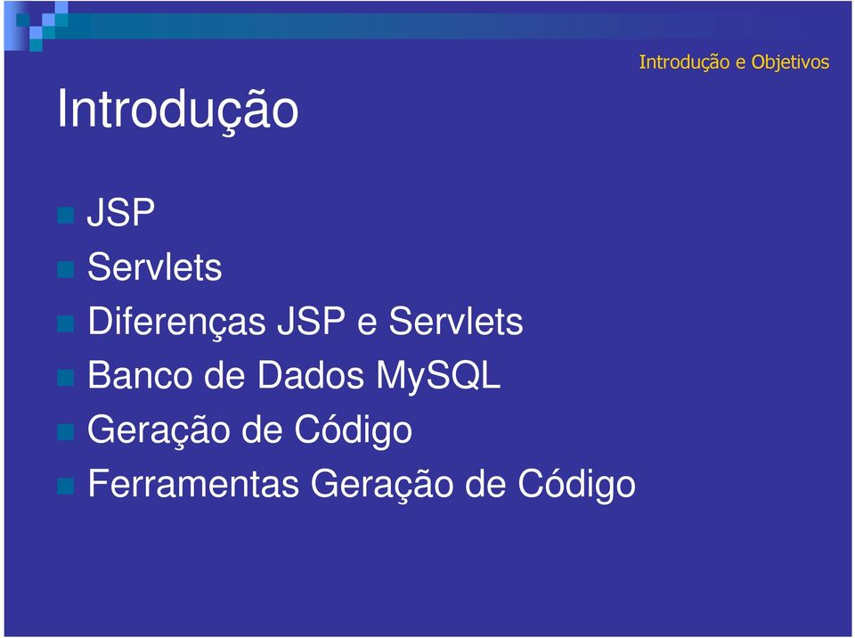 Servlets Banco de Dados MySQL