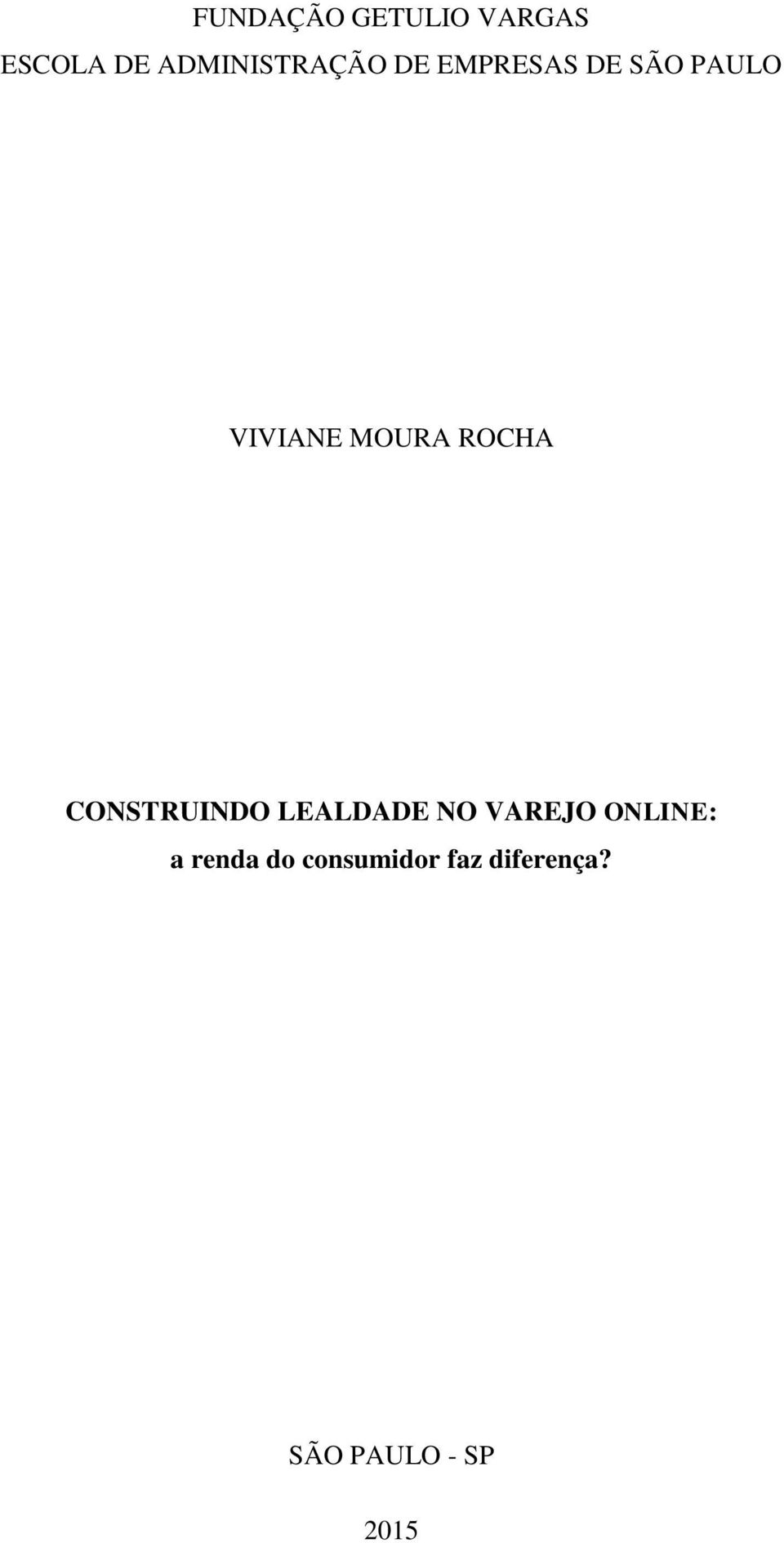 MOURA ROCHA CONSTRUINDO LEALDADE NO VAREJO