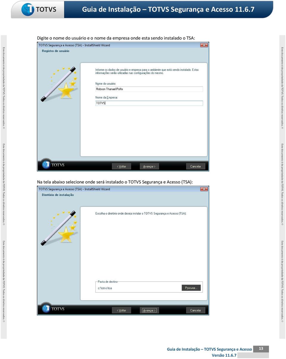 selecione onde será instalado o TOTVS Segurança e