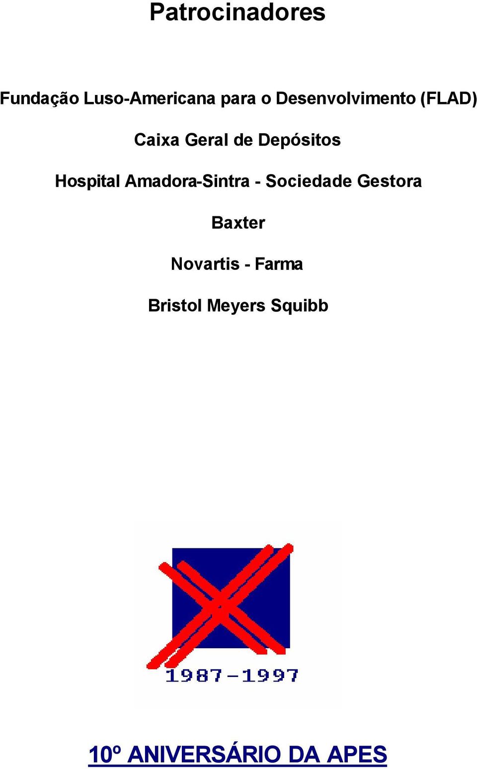 Hospital Amadora-Sintra - Sociedade Gestora Baxter