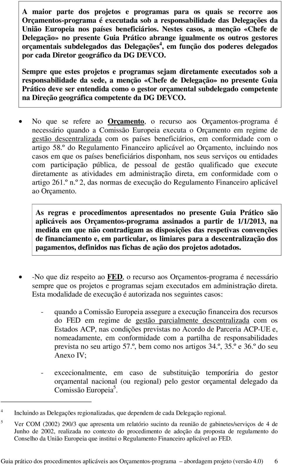 geográfico da DG DEVCO.