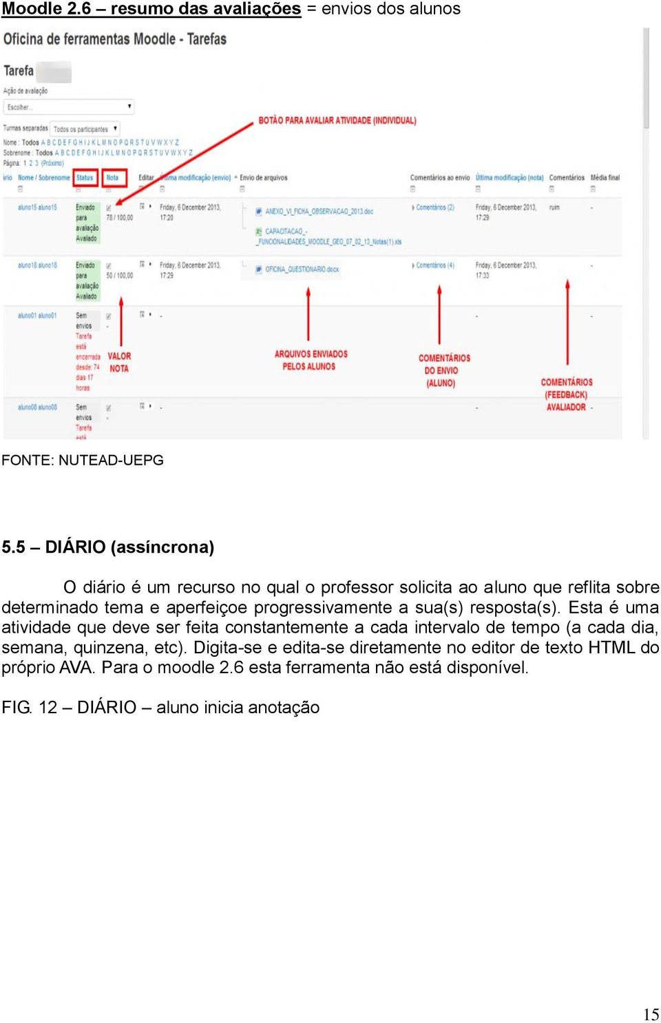 aperfeiçoe progressivamente a sua(s) resposta(s).