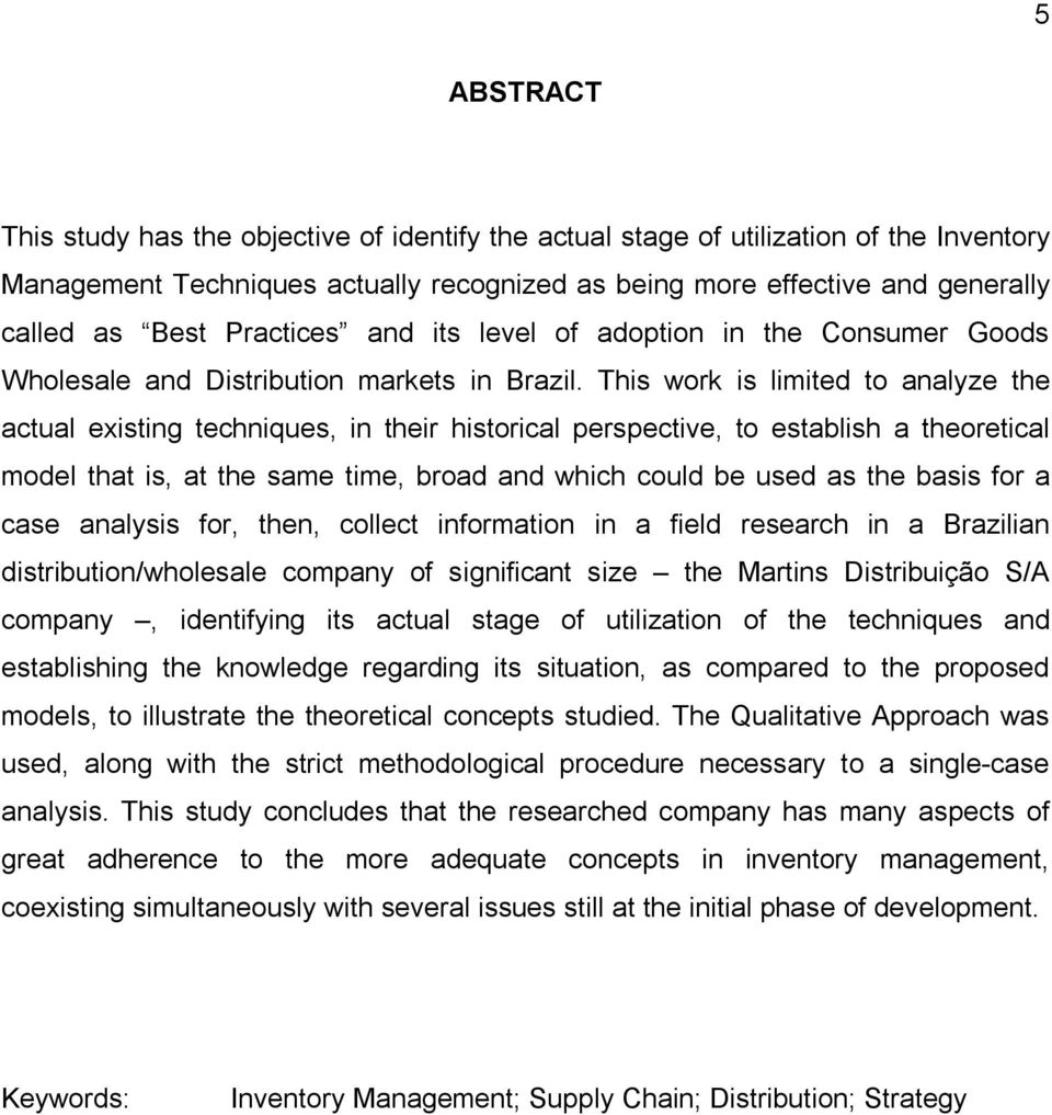 This work is limited to analyze the actual existing techniques, in their historical perspective, to establish a theoretical model that is, at the same time, broad and which could be used as the basis