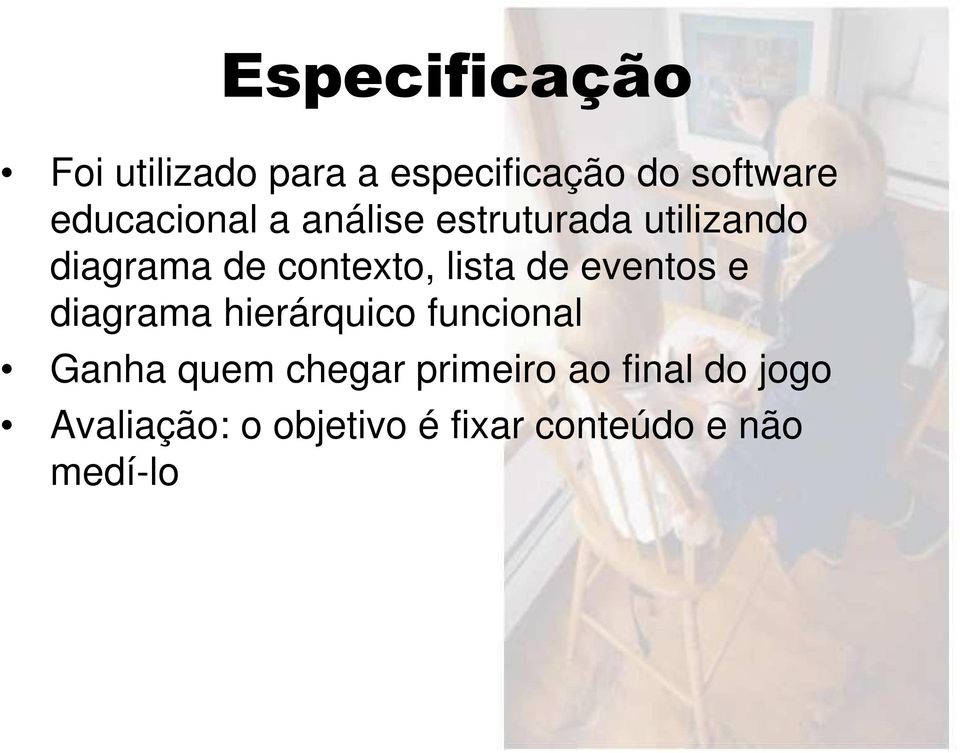 lista de eventos e diagrama hierárquico funcional Ganha quem chegar