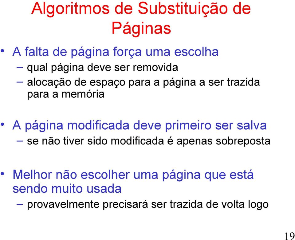 modificada deve primeiro ser salva se não tiver sido modificada é apenas sobreposta Melhor