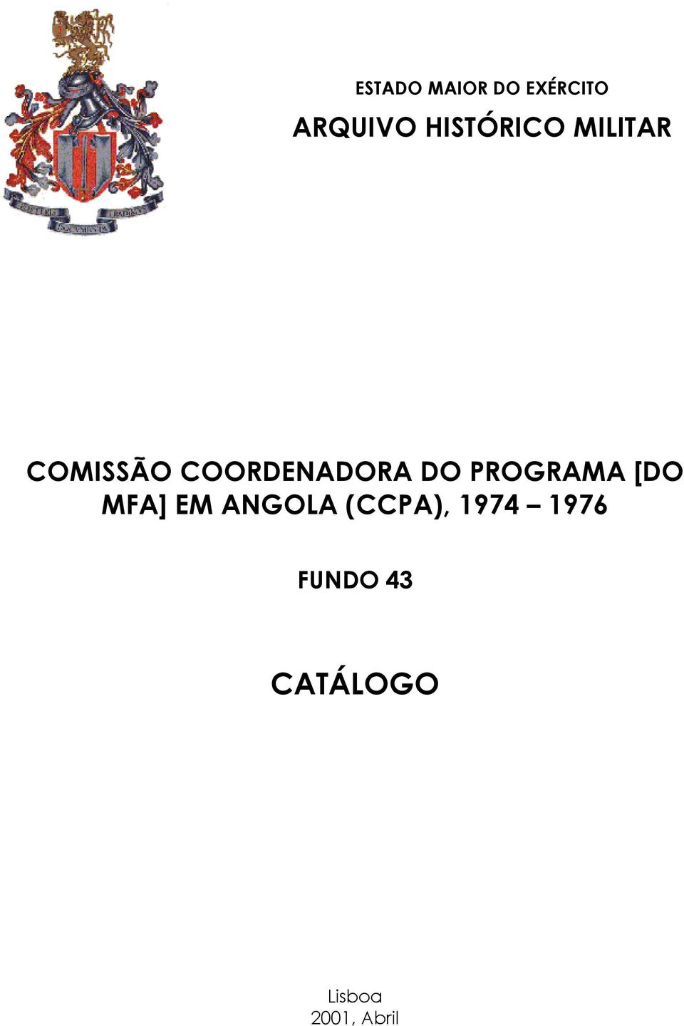 DO PROGRAMA [DO MFA] EM ANGOLA (CCPA),