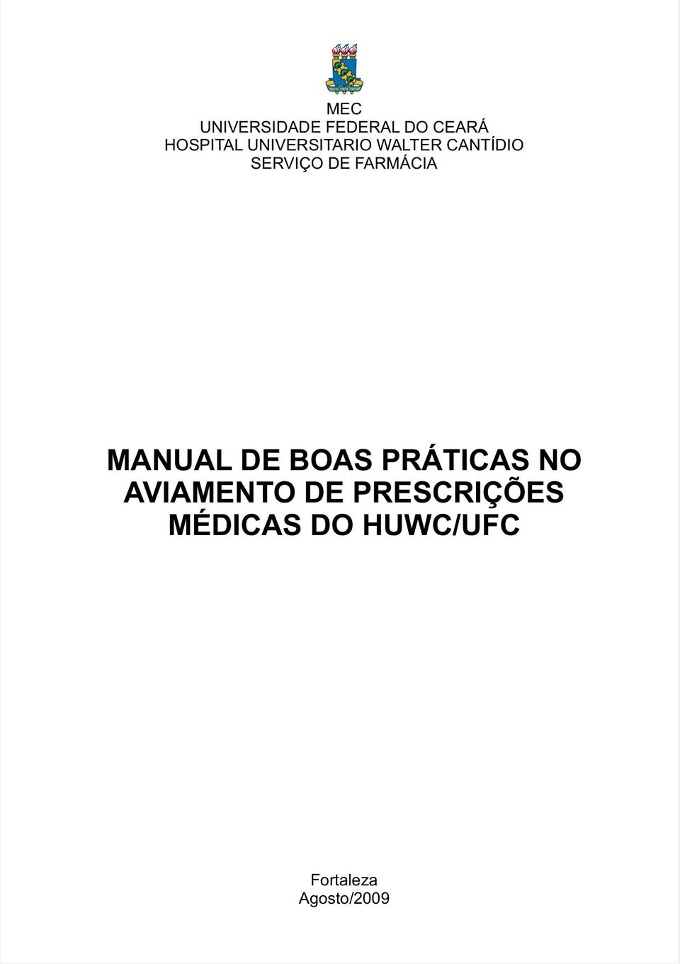 FARMÁCIA MANUAL DE BOAS PRÁTICAS NO AVIAMENTO