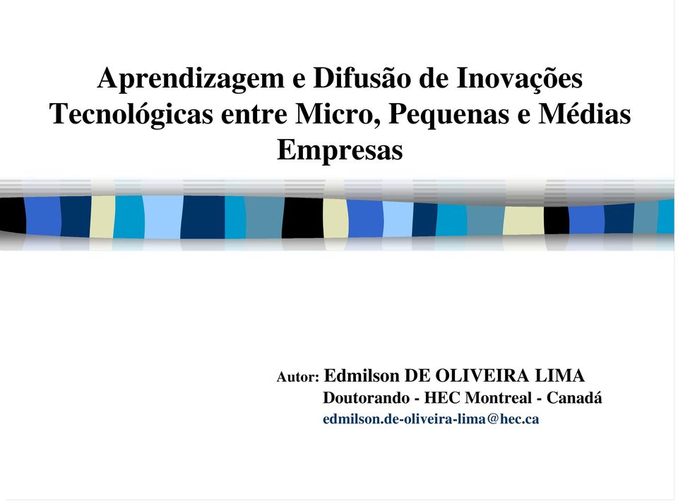 Empresas Autor: Edmilson DE OLIVEIRA LIMA