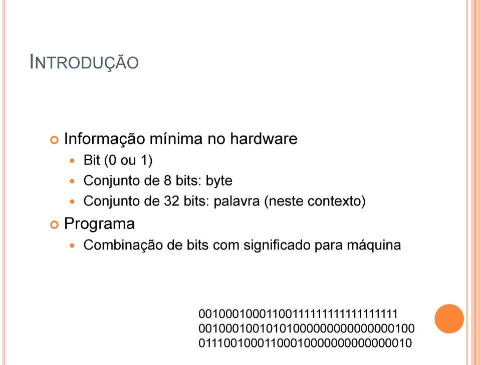 Combinação de bits com significado para máquina